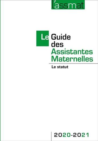 Couverture du livre « Guide des assistantes maternelles 2020-2021 » de Catherine Doublet aux éditions Martin Media