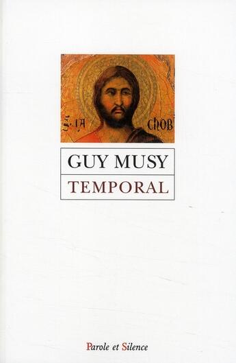 Couverture du livre « Temporal » de Guy Musy aux éditions Parole Et Silence