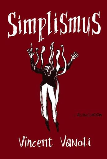 Couverture du livre « Simplismus » de Vincent Vanoli aux éditions L'association
