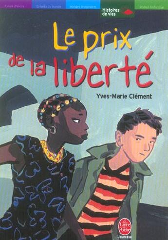 Couverture du livre « Le prix de la liberte » de Clement-Y.M aux éditions Le Livre De Poche Jeunesse