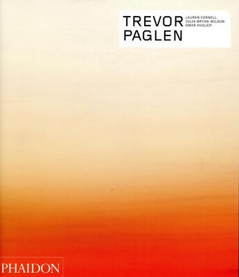 Couverture du livre « Trevor paglen » de Julia Bryan-Wilson et Lauren Cornell et Omar Kholeif aux éditions Phaidon Press