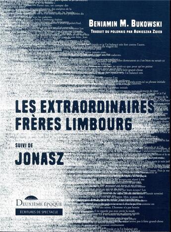 Couverture du livre « Les extraordinaires frères Limbourg ; Jonasz » de Beniamin M. Bukowski aux éditions Deuxieme Epoque