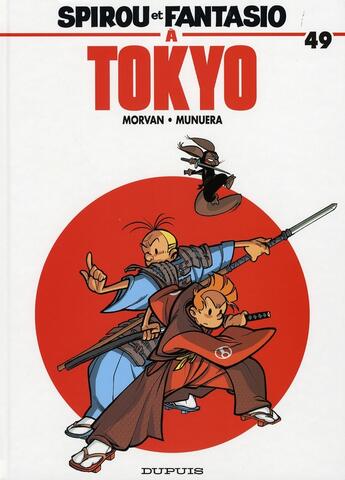 Couverture du livre « Spirou et Fantasio Tome 49 : Spirou et Fantasio à Tokyo » de Munuera et Morvan aux éditions Dupuis