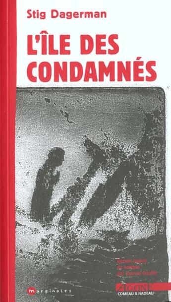 Couverture du livre « Ile des condamnes » de Stig Dagerman aux éditions Agone