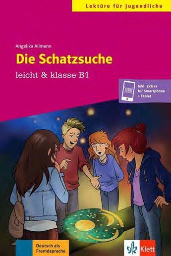 Couverture du livre « Leicht & klasse : die schatzsuche ; B1 » de Collectif et Angelika Allmann aux éditions Klett Editions