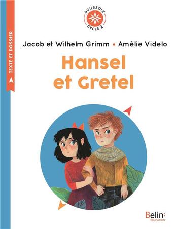 Couverture du livre « Hansel et Gretel » de Esquerre Caroline aux éditions Belin