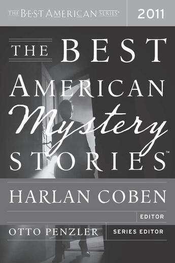 Couverture du livre « The Best American Mystery Stories 2011 » de Harlan Coben Otto Penzler aux éditions Epagine