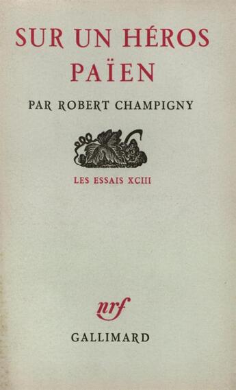 Couverture du livre « Sur un heros paien » de Champigny Robert aux éditions Gallimard