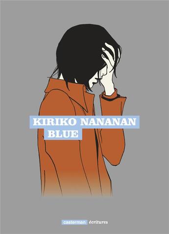 Couverture du livre « Blue (édition 2008) » de Nananan Kiriko aux éditions Casterman
