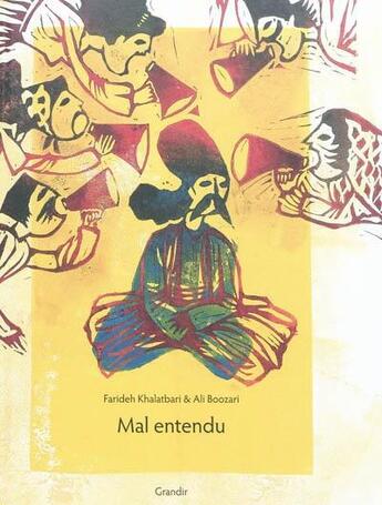 Couverture du livre « Mal entendu » de Farideh Khalatbari et Ali Boozari aux éditions Grandir