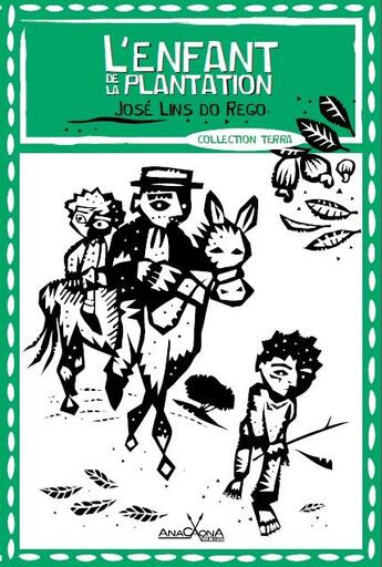 Couverture du livre « L'enfant de la plantation » de Jose Lins Do Rego aux éditions Anacaona