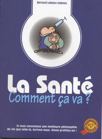Couverture du livre « Sante comment ca va ? (la) » de B. Leblanc-Halmos aux éditions L'etre Image