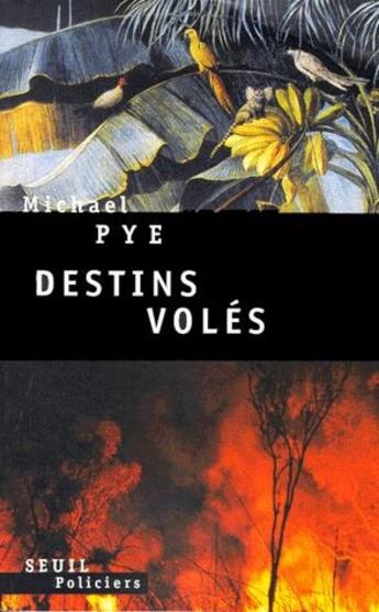 Couverture du livre « Destins voles » de Michael Pye aux éditions Seuil
