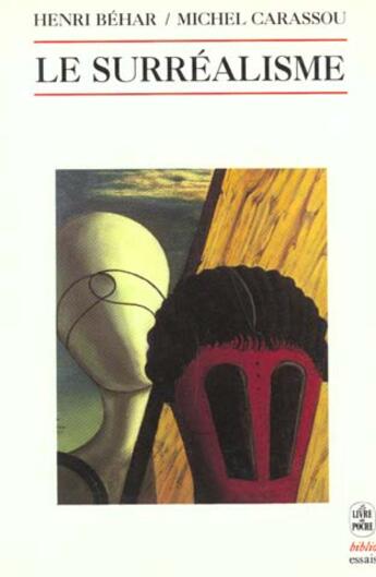 Couverture du livre « Le surrealisme » de Behar-H+Carassou-M aux éditions Le Livre De Poche