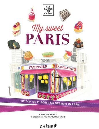 Couverture du livre « My sweet Paris » de  aux éditions Chene