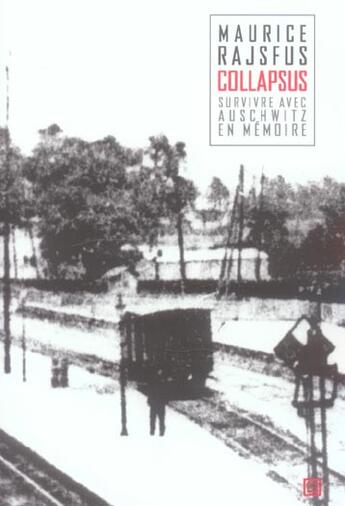 Couverture du livre « Collapsus - survivre avec auschwitz en memoire » de Maurice Rajsfus aux éditions Leo Scheer
