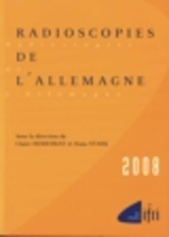 Couverture du livre « Radioscopies de l'Allemagne 2008 » de  aux éditions Ifri