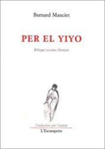 Couverture du livre « Per el Yiyo » de Bernard Manciet aux éditions Escampette
