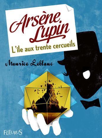 Couverture du livre « Arsène Lupin - L'île aux trente cercueils » de Maurice Leblanc aux éditions Fleurus
