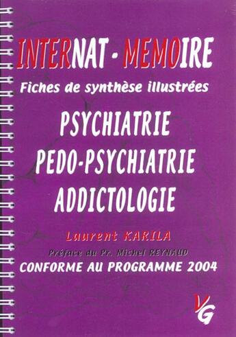 Couverture du livre « Psychiatrie ; pédo-psychiatrie ; addictologie » de Laurent Karila aux éditions Vernazobres Grego