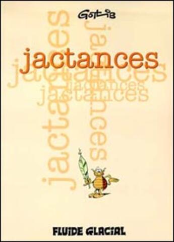 Couverture du livre « Jactances - tome 01 » de Gotlib aux éditions Fluide Glacial
