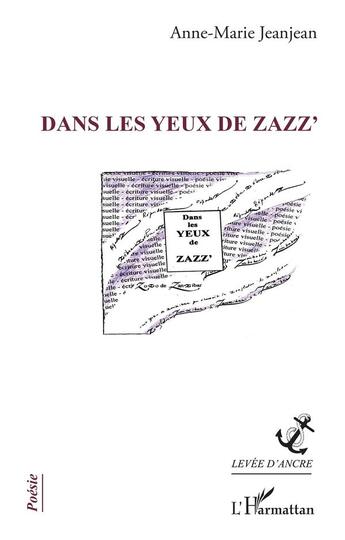 Couverture du livre « Dans les yeux de Zazz » de Anne-Marie Jeanjean aux éditions L'harmattan