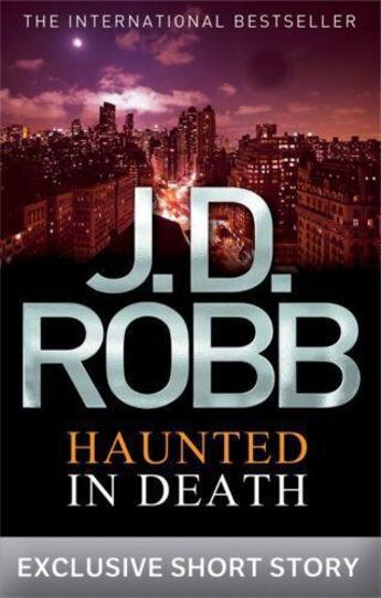 Couverture du livre « Haunted In Death » de Robb J D aux éditions Little Brown Book Group Digital