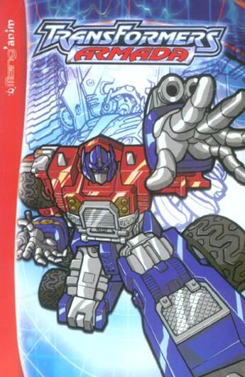 Couverture du livre « Transformers armada » de  aux éditions Le Livre De Poche Jeunesse