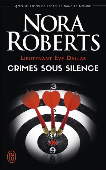 Couverture du livre « Lieutenant Eve Dallas Tome 43 : crimes sous silence » de Nora Roberts aux éditions J'ai Lu