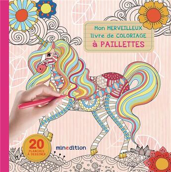 Couverture du livre « Mon merveilleux livre de coloriage a paillettes » de Divers Divers aux éditions Mineditions