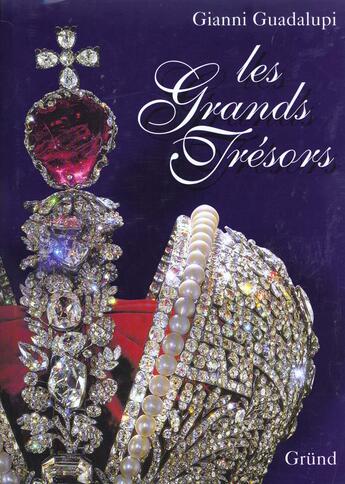 Couverture du livre « Les Grands Tresors » de Guadalupi Gianni aux éditions Grund