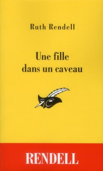 Couverture du livre « Une fille dans un caveau » de Ruth Rendell aux éditions Editions Du Masque