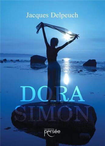 Couverture du livre « Dora Simon » de Jacques Delpeuch aux éditions Persee