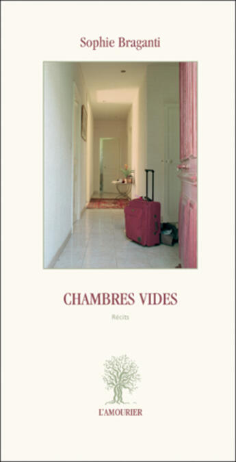 Couverture du livre « Chambres vides » de Sophie Braganti aux éditions L'amourier