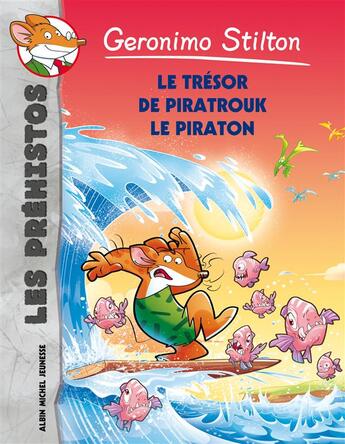 Couverture du livre « Les préhistos Tome 7 » de Geronimo Stilton aux éditions Albin Michel