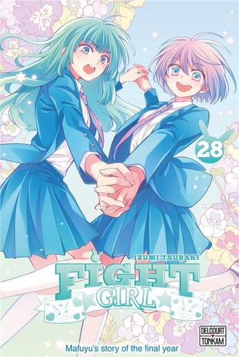 Couverture du livre « Fight girl Tome 28 » de Izumi Tsubaki aux éditions Delcourt