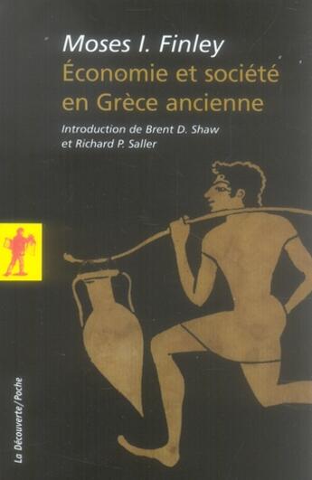 Couverture du livre « Économie et société en Grèce ancienne » de Moses I. Finley aux éditions La Decouverte