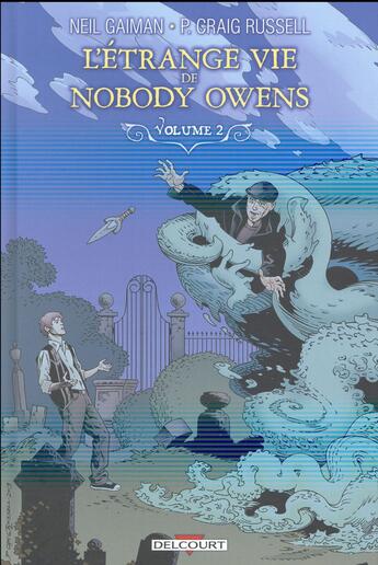 Couverture du livre « L'étrange vie de Nobody Owens Tome 2 » de Neil Gaiman et P. Craig Russell et Collectif aux éditions Delcourt