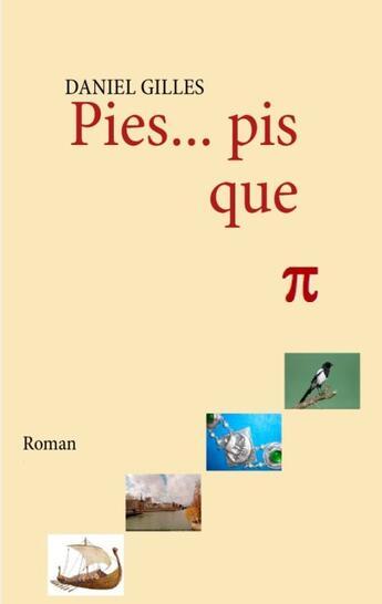 Couverture du livre « Pies... pis que pi - pies...pis que pi » de Daniel Gilles aux éditions Books On Demand