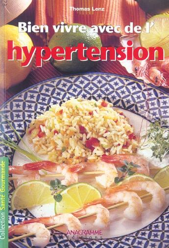 Couverture du livre « Bien Vivre Avec De L'Hypertension » de Thomas Lenz aux éditions Anagramme