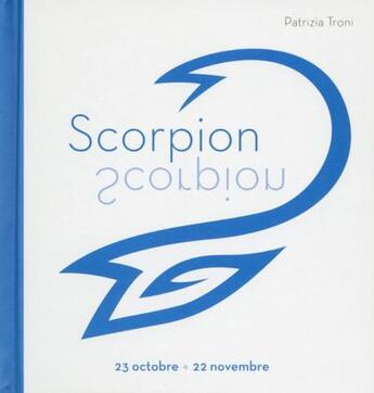 Couverture du livre « Scorpion » de Patrizia Troni aux éditions White Star