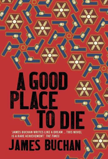 Couverture du livre « A Good Place to Die » de James Buchan aux éditions Daunt Books