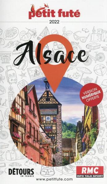 Couverture du livre « GUIDE PETIT FUTE ; REGION : Alsace (édition 2022) » de Collectif Petit Fute aux éditions Le Petit Fute