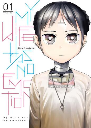 Couverture du livre « My wife has no emotion Tome 1 » de Jiro Sugiura aux éditions Meian