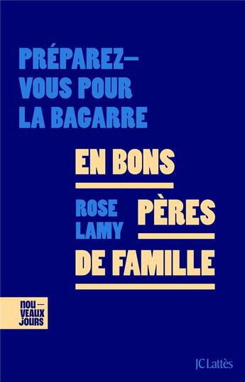 Couverture du livre « En bons pères de famille » de Rose Lamy aux éditions Lattes
