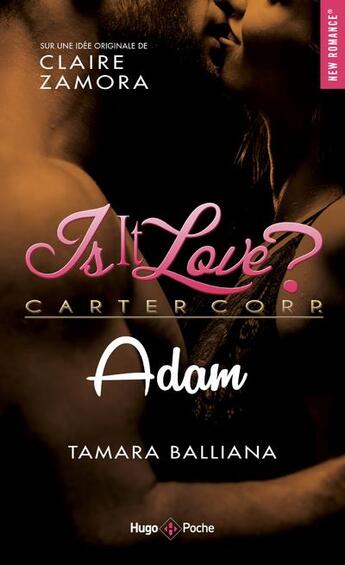 Couverture du livre « Is it love ? Tome 5 : Adam » de Tamara Balliana aux éditions Hugo Poche