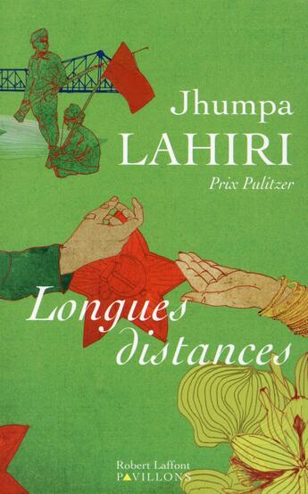 Couverture du livre « Longues distances » de Jhumpa Lahiri aux éditions Robert Laffont