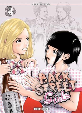 Couverture du livre « Back street girls Tome 4 » de Jasmine Gyuh aux éditions Soleil
