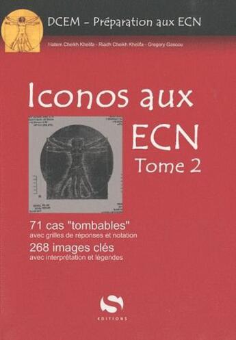 Couverture du livre « Iconos pour l'ECN Tome 2 » de Cheikh Khelifa aux éditions S-editions