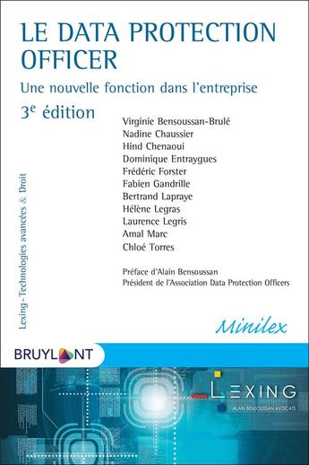 Couverture du livre « Le data protection officer ; une nouvelle fonction dans l'entreprise (3e édition) » de  aux éditions Bruylant